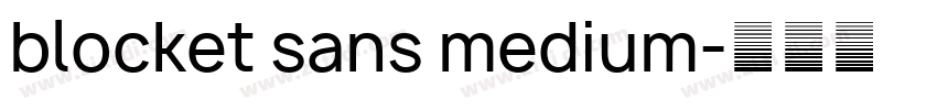 blocket sans medium字体转换